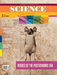 Heroes of the Postgenomic Era